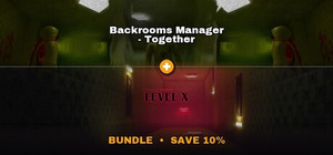 Backrooms Manager - Together × Backrooms Level X banner