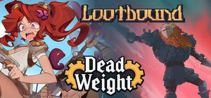 Lootbound x Dead Weight banner