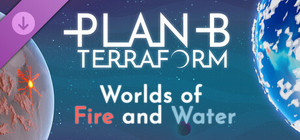 Plan B: Terraform - Worlds of Fire and Water banner