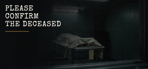 PLEASE CONFIRM THE DECEASED banner