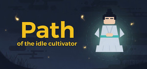 Path of the idle cultivator banner