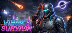 Vibin' & Survivin' banner