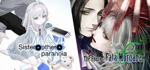 Sister Other Paranoia + The House in Fata Morgana banner