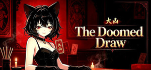 The Doomed Draw (大凶) banner