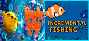 Pupple Pop & Incremental Fishing banner