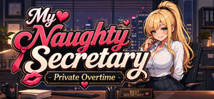 My Naughty Secretary: Private Overtime banner