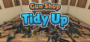Gun Shop: Tidy Up banner