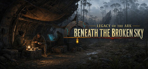 Legacy of the Ark: Beneath the Broken Sky banner