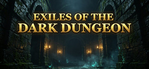 Exiles of the Dark Dungeon banner