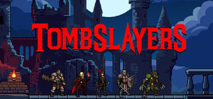 Tombslayers banner