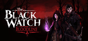 The Black Watch: Bloodline banner
