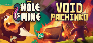 Void Pachinko X Hole Is Mine banner