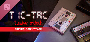 TIC-TAC: Twelve o'clock - Original Soundtrack banner