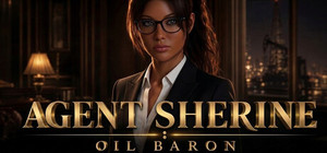 Agent Sherine: Oil Baron banner