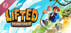 LIFTED Soundtrack banner