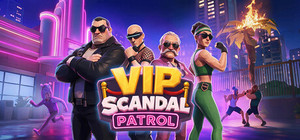 VIP Scandal Patrol banner