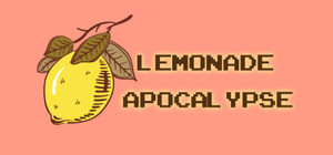 Lemonade Apocalypse: First Squeeze banner