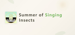 Summer of Singing Insects banner