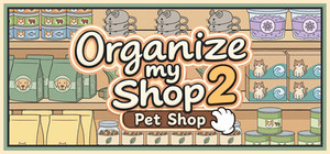 Organize my Shop 2: Pet Shop banner