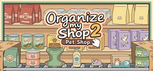 Organize my Shop 2: Pet Shop banner