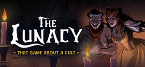 The Lunacy: That Game About a Cult banner