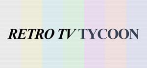 Retro TV Tycoon banner