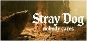Stray Dog: nobody cares banner