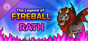 The Legend of Fireball: Rath banner
