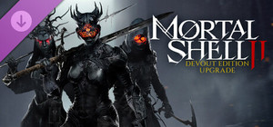 Mortal Shell II: Devout Edition Upgrade banner
