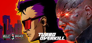 Mullet Madjack X Turbo Overkill banner