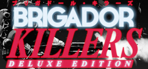 Brigador Killers Deluxe Edition banner