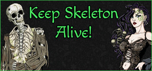 Keep Skeleton Alive! banner