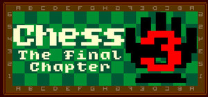 Chess 3: The Final Chapter banner