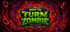 How to Turn Zombie banner