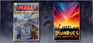 Mall: Tidy Up Together & Dwarves: Glory, Death and Loot banner