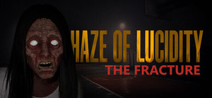 Haze of Lucidity - The Fracture banner