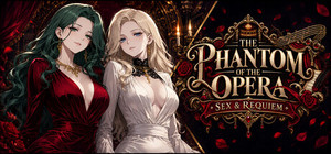 The Phantom of the Opera: Sex & Requiem banner