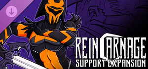 REINCARNAGE: Support Expansion banner