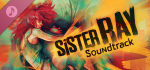 Sister Ray Soundtrack banner