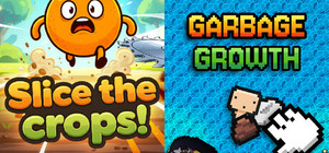 Garbage Growth & Slice the Crops! banner