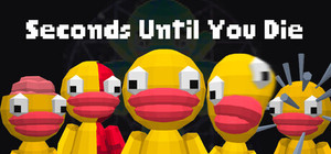 Seconds Until You Die banner