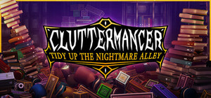Cluttermancer: Tidy Up the Nightmare Alley banner