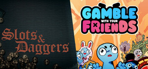 Slots & Daggers X Gamble With Your Friends banner