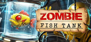 Zombie Fish Tank banner