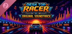 Desk Top Racer Soundtrack banner