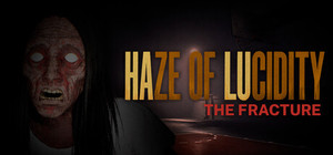 Haze of Lucidity (Halu) - The Fracture banner