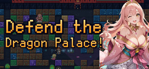 Defend the Dragon Palace! banner