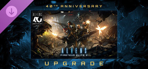 Aliens: Fireteam Elite 2 - 40th Anniversary Premium Edition Upgrade banner