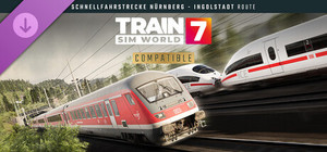 Train Sim World® 7: Schnellfahrstrecke Nürnberg - Ingolstadt Route Add-On banner