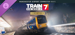Train Sim World® 7: Manchester Airport Commuter: Manchester - Alderley Edge Route Add-On banner